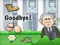 Auf Wiedersehen Mr. Bush
