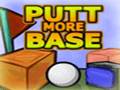 Putt More Base